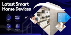 latest smart home devices